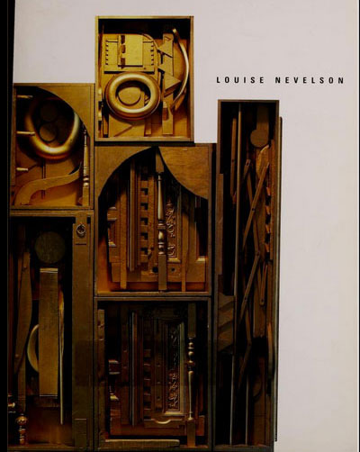 Louise Nevelson: A Concentration of Works from the Permanent Collection, Whitney Museum, Fairfield County, 1987.